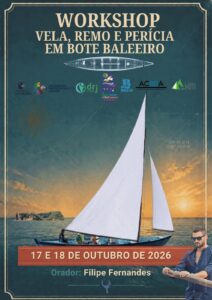 CNVFC promoveu “Workshop de Vela, Remo e Perícia em Bote Baleeiro”